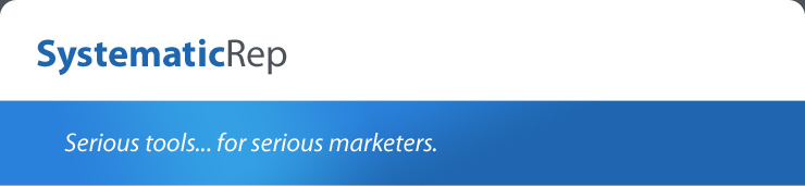 Systematic Rep - Serious tools... for serious marketers.